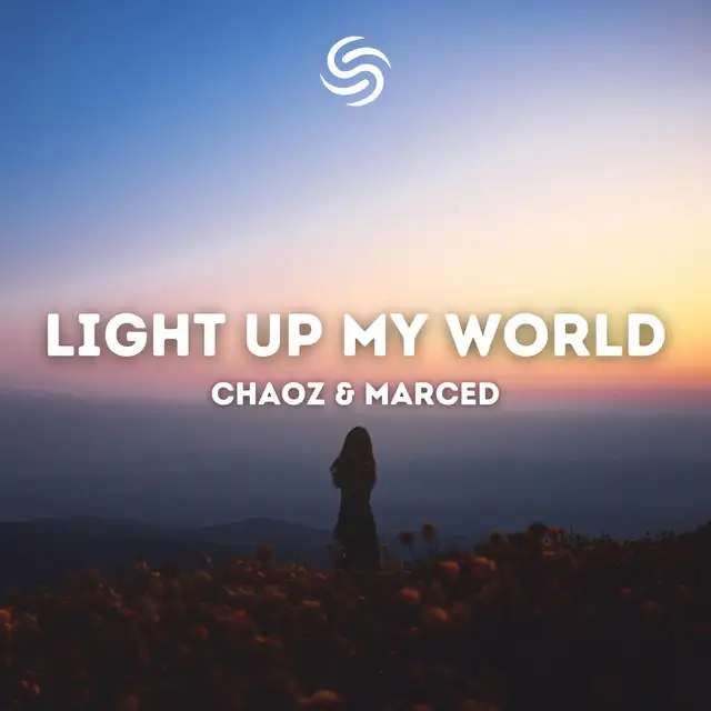 Light Up My World by Chaoz, Seconds From Space, Marced - Hardstyle cover art