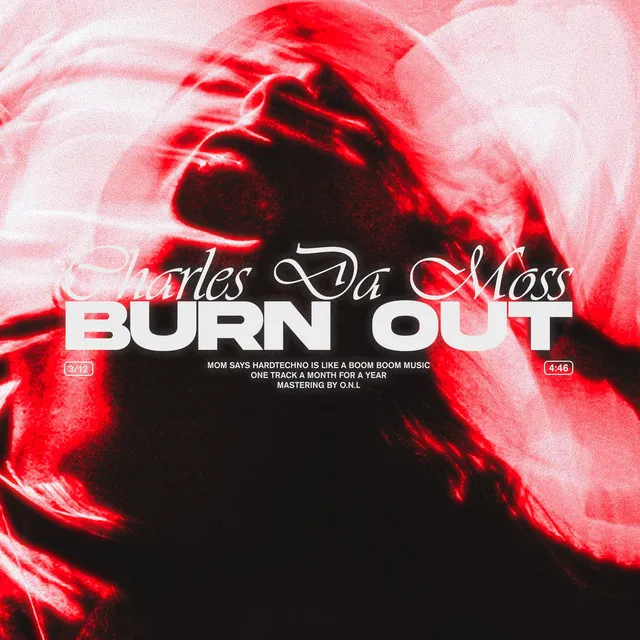 Burn Out by Charles Da Moss - Hard Techno cover art