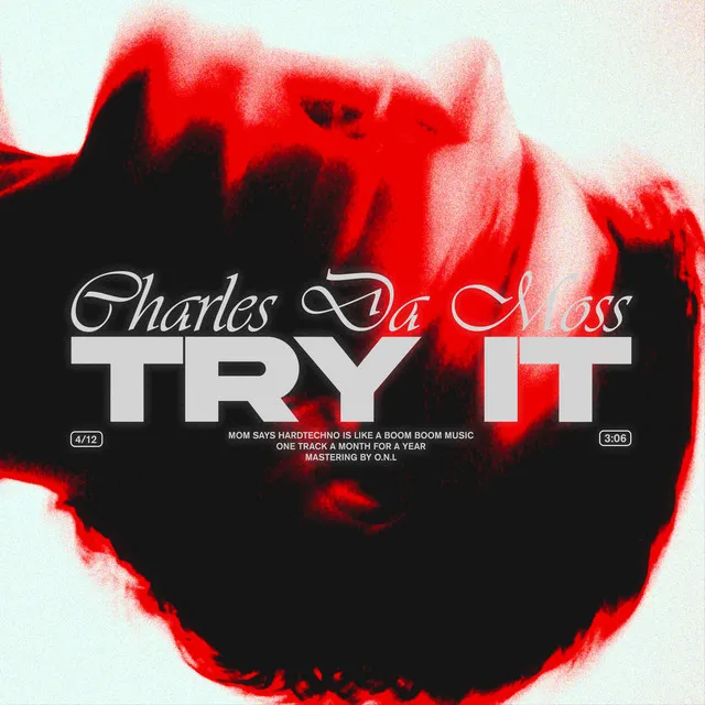 Try It by Charles Da Moss - Hard Techno cover art