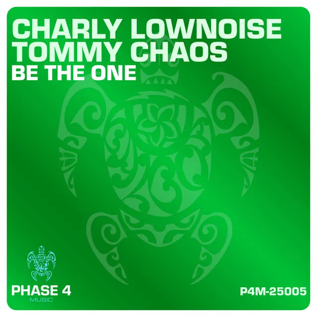 Be The One - Radio Edit by Charly Lownoise, Tommy Chaos - Happy Hardcore cover art