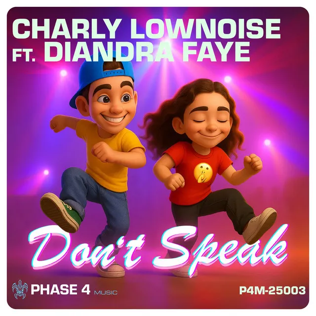 Don't Speak - Radio Edit by Charly Lownoise, Diandra Faye - Happy Hardcore cover art