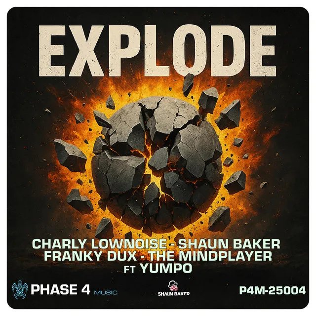Explode - Radio Edit by Charly Lownoise, Shaun Baker, Franky Dux, Yumpo, The Mindplayer - Happy Hardcore cover art