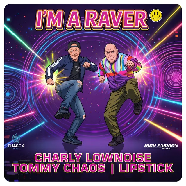 I'm a Raver - Extended Mix by Charly Lownoise, Tommy Chaos, Lipstick - Happy Hardcore cover art