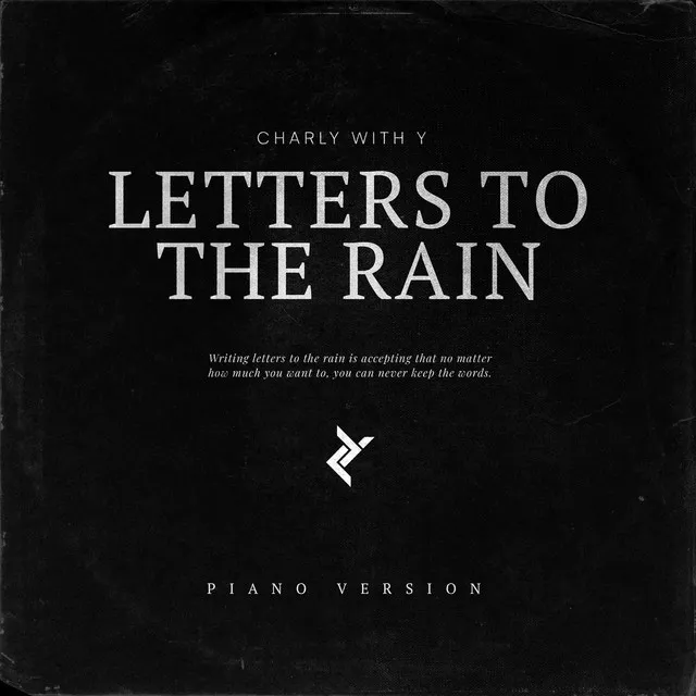 Letters To The Rain - Piano Version by Charly with y - Hardstyle cover art