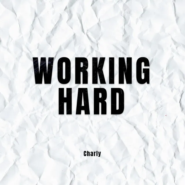 Working Hard by Charly with y - Hardstyle cover art