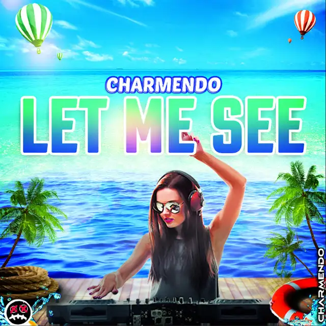 Let me see by Charmendo - Hardstyle cover art