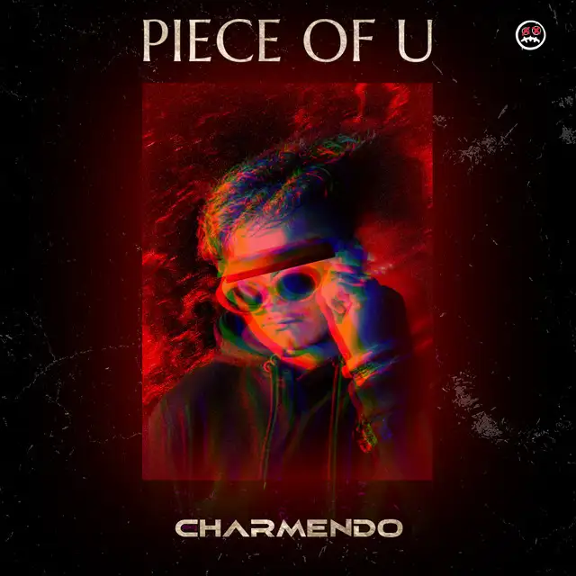 Piece of U by Charmendo - Hardstyle cover art