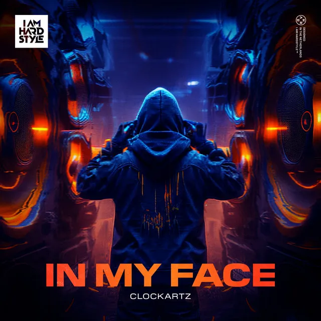 In My Face by Clockartz - Rawstyle cover art