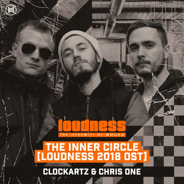 The Inner Circle (Loudness 2018 OST) by Clockartz, Chris One - Rawstyle cover art