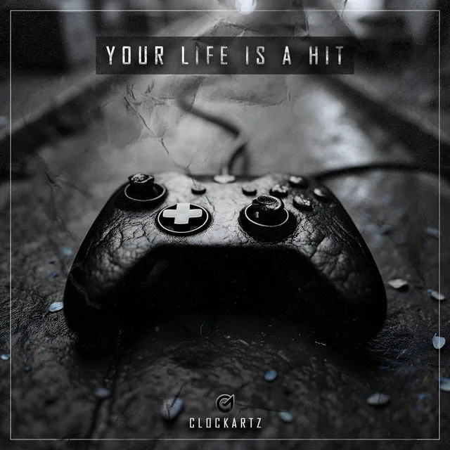 Your Life is a Hit by Clockartz - Rawstyle cover art