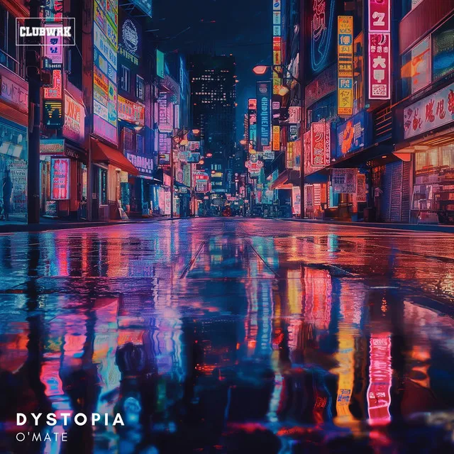 Dystopia by CLUBWRK, O'mate - Hard Techno cover art