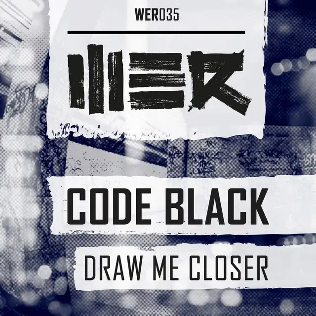 Draw Me Closer by Code Black - Hardstyle cover art