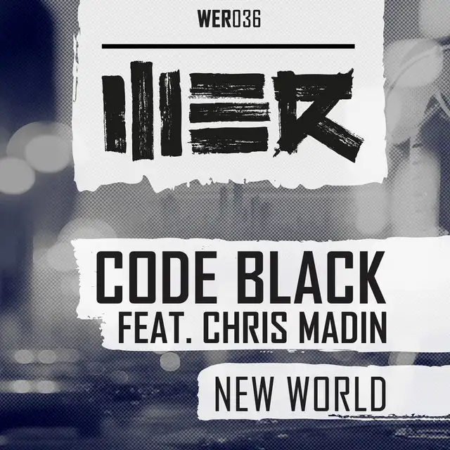 New World by Code Black, Chris Madin - Hardstyle cover art