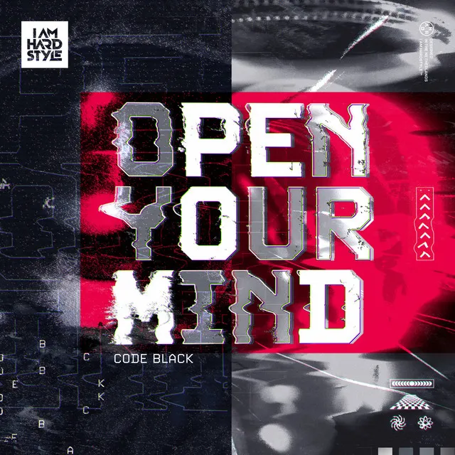 Open Your Mind by Code Black - Hardstyle cover art