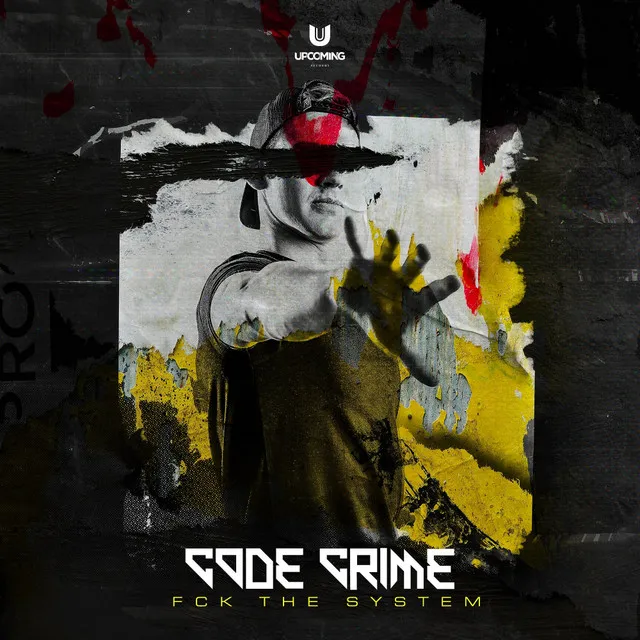 FCK THE SYSTEM by Code Crime - Rawstyle cover art