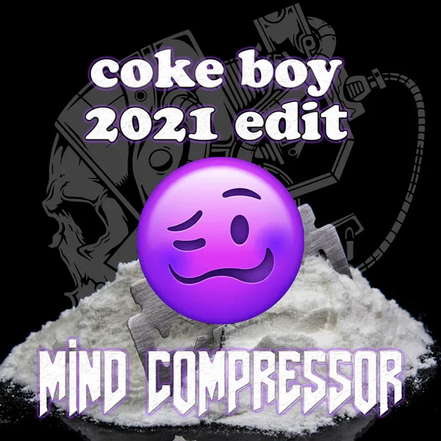 Cover art of Coke Boy (Mind Compressor 2021 Edit)