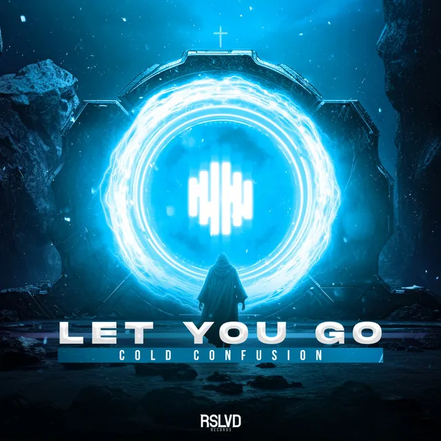 Let You Go by Cold Confusion - Hardstyle cover art