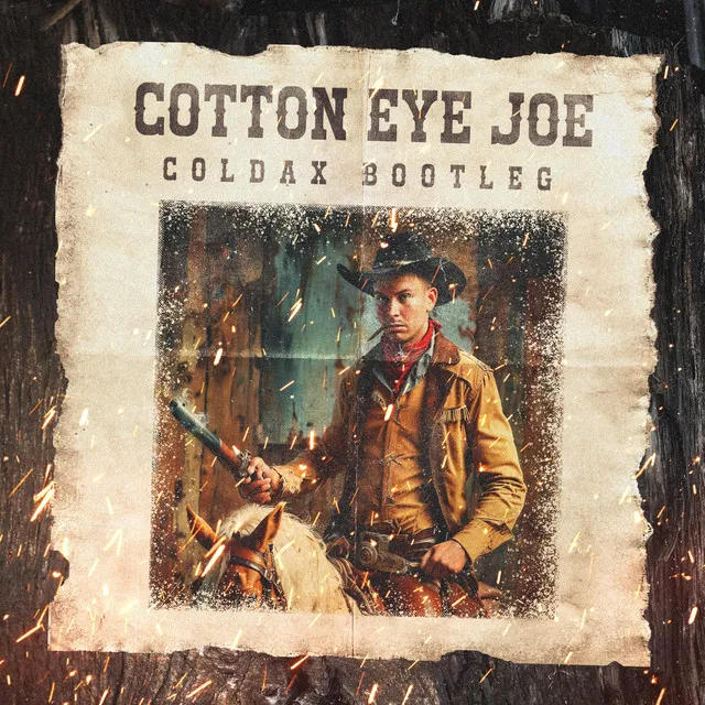 COTTON EYE JOE by Coldax - Hardstyle cover art