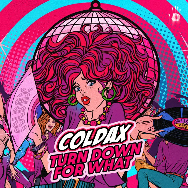 Turn Down For What by Coldax - Hardstyle cover art