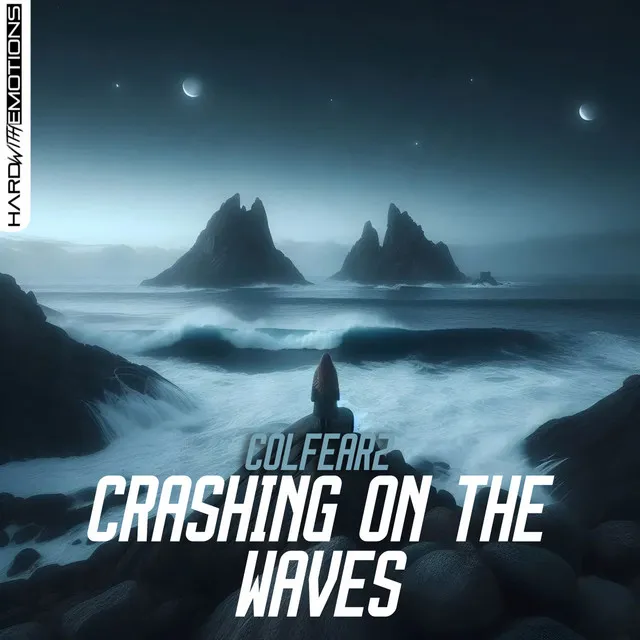 Crashing on the waves by ColFearz - Hardstyle cover art
