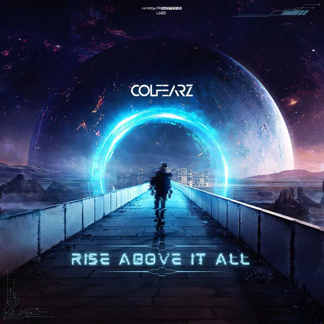 Rise Above It All by ColFearz - Hardstyle cover art