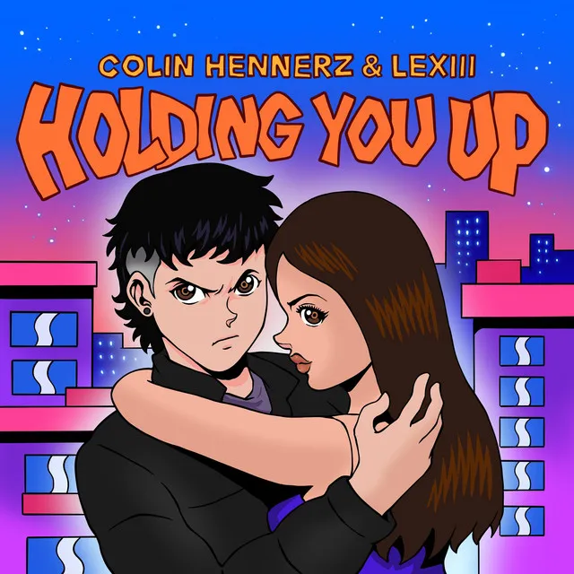 Holding You Up by Colin Hennerz, Lexiii - Hardstyle cover art
