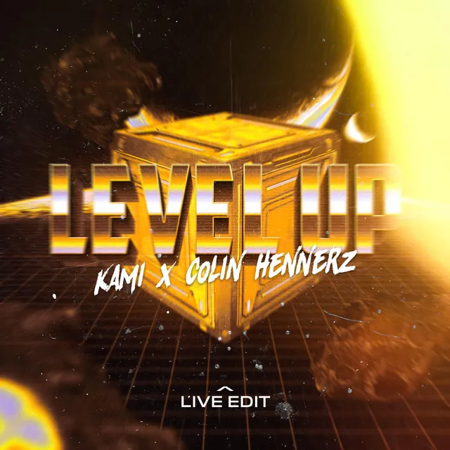 LEVEL UP (Live Edit) by Colin Hennerz, KAMI - Hardstyle cover art