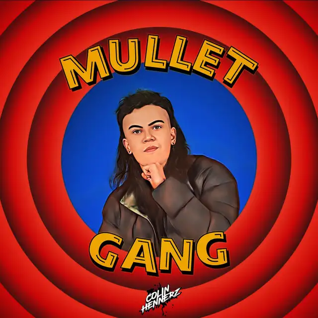 MULLET GANG by Colin Hennerz - Hardstyle cover art