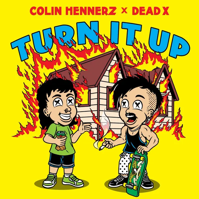 Turn It Up by Colin Hennerz, Dead X - Hardstyle cover art