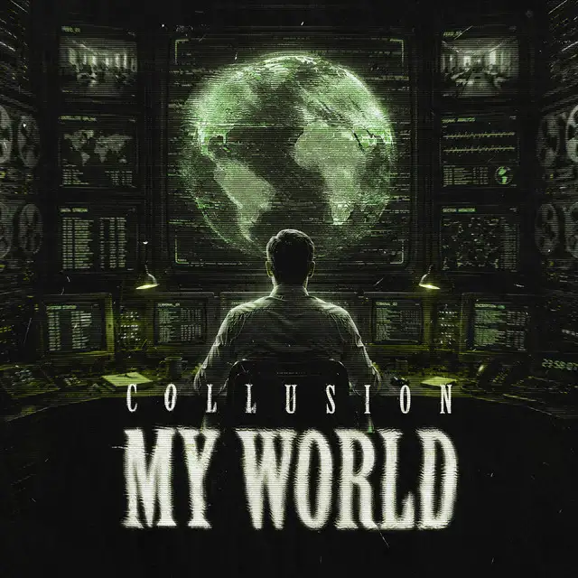 MY WORLD by Collusion - Hardstyle cover art