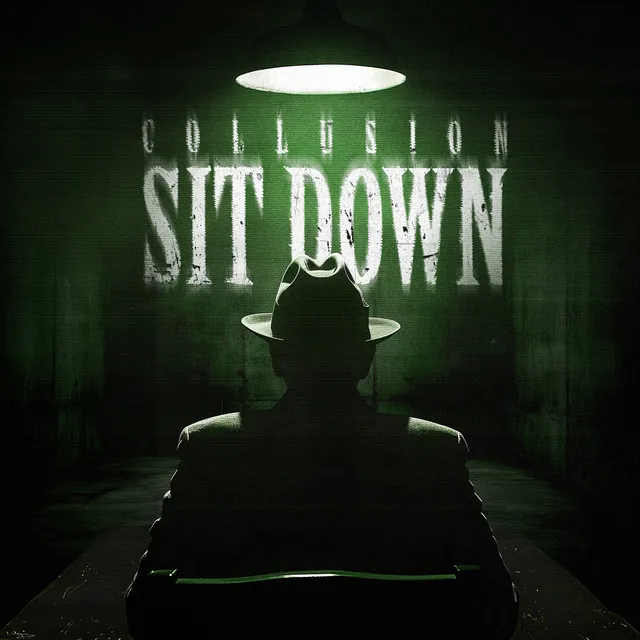 SIT DOWN by Collusion - Hardstyle cover art
