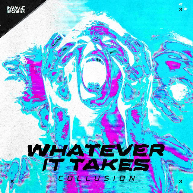 WHATEVER IT TAKES by Collusion - Hardstyle cover art