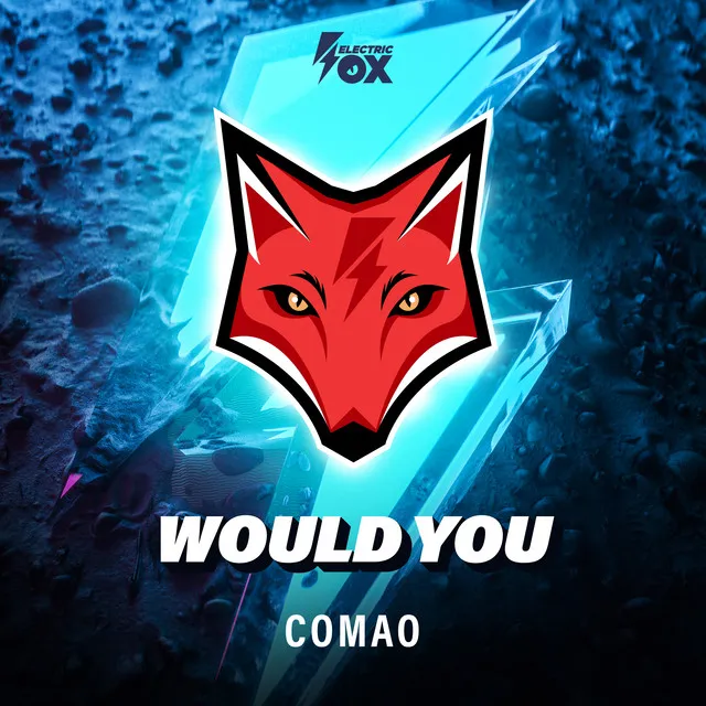 Would You by Comao - Hardstyle cover art