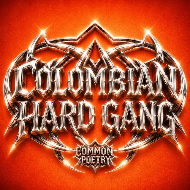 COLOMBIAN HARD GANG by Common Poetry - Hard Techno cover art