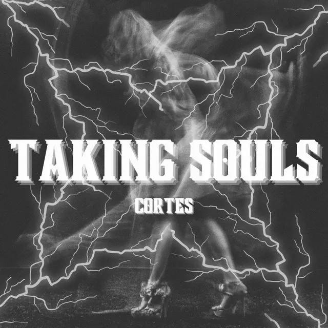 TAKING SOULS by CORTES - Hard Techno cover art