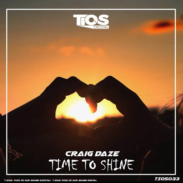 Time To Shine by Craig Daze - Deep Happy Hardcore cover art