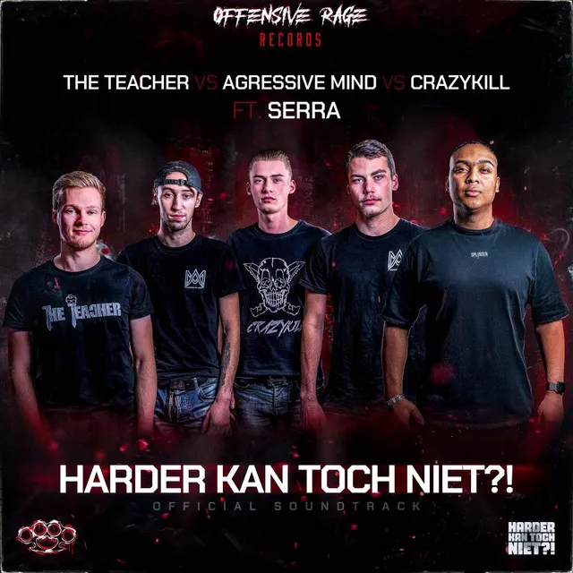 Harder Kan Toch Niet by Crazykill, The Teacher, Serra, AgressiveMind - Uptempo cover art