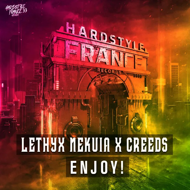 ENJOY ! by Creeds, Lethyx Nekuia - Hardstyle cover art