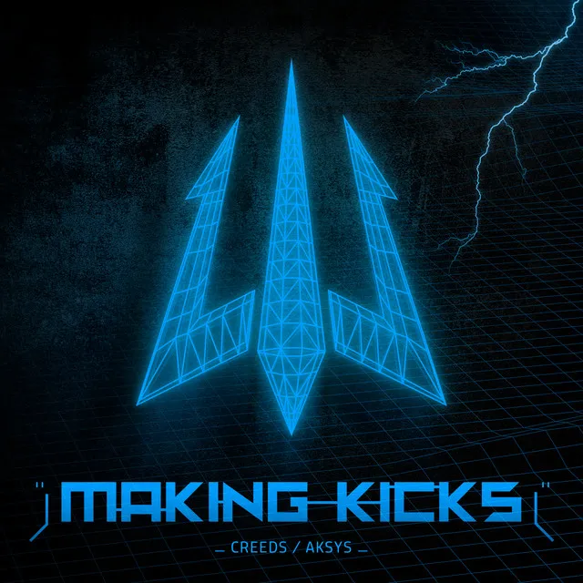 Making Kicks by Creeds, Aksys - Frenchcore cover art