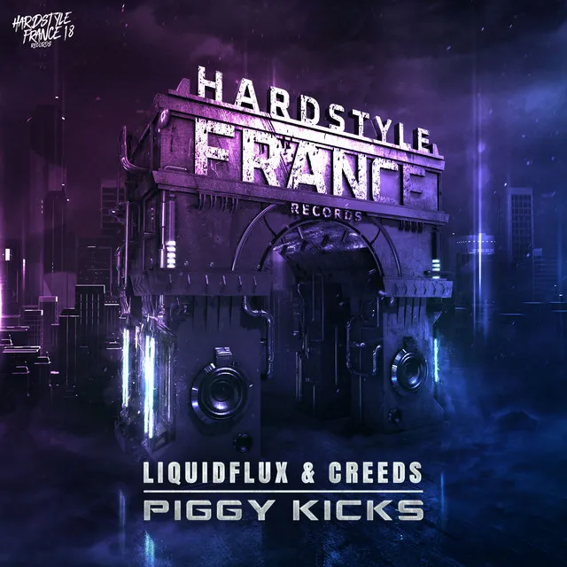 Piggy Kicks by Creeds, LiquidFlux - Hardstyle cover art