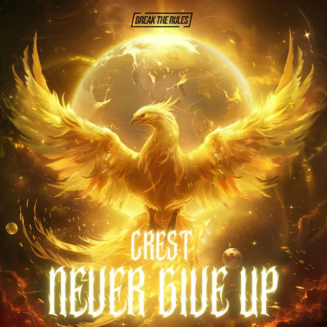 Never Give Up by CREST - Hardstyle cover art