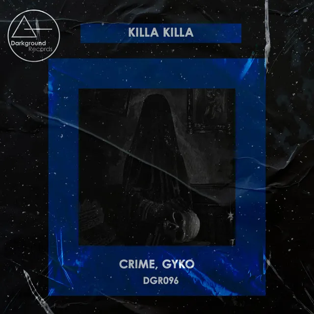 Killa Killa by CRIME, Gyko - Hard Techno cover art