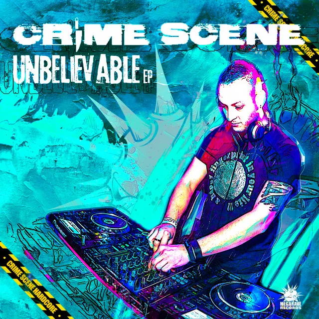 Unbelievable by Crime Scene - Uptempo cover art
