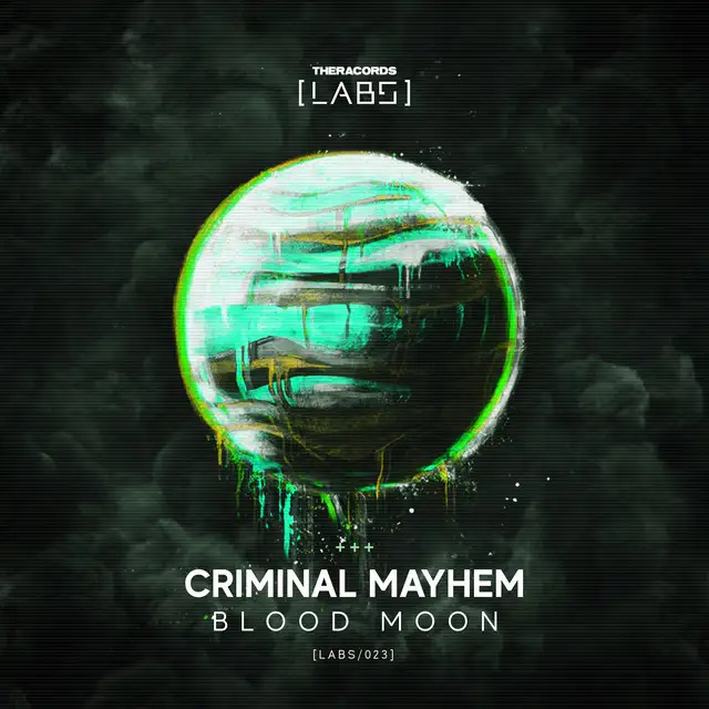 Blood Moon by Criminal Mayhem - Hardstyle cover art