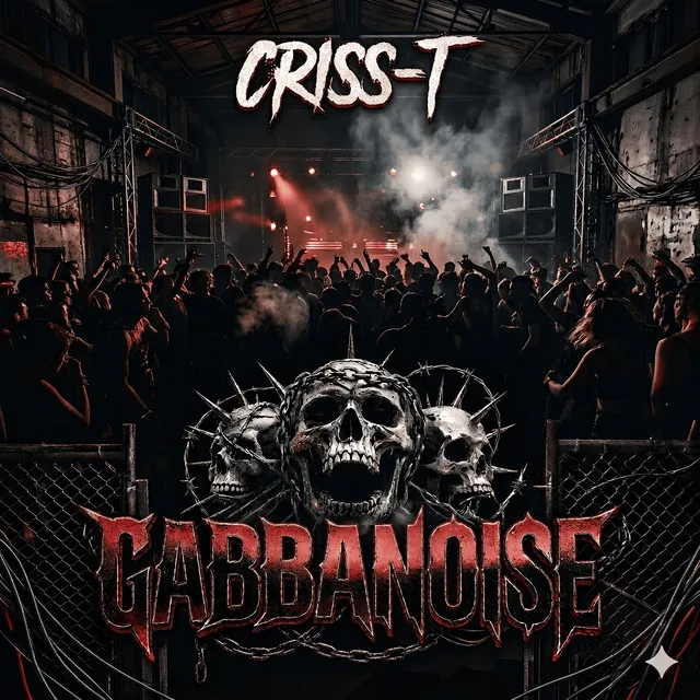 GABBANOISE by Criss-T - Hard Techno cover art