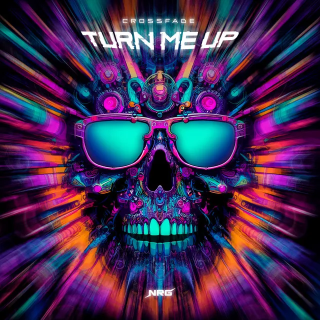 Turn Me Up by Crossfade - Hardstyle cover art