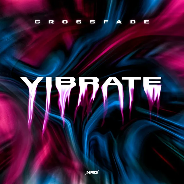 Vibrate by Crossfade - Hardstyle cover art