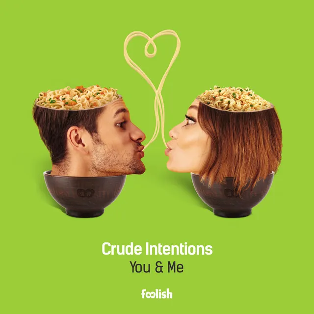 You & Me by Crude Intentions - Hardstyle cover art
