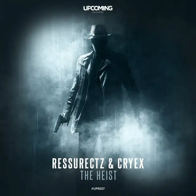 The Heist by Cryex, Ressurectz - Rawstyle cover art