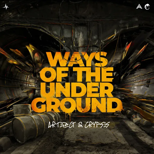 Ways Of The Underground by Crypsis, Artifact - Hardstyle cover art